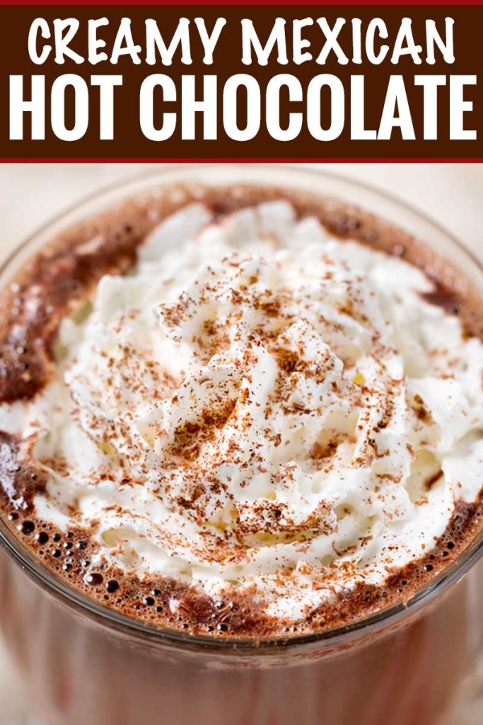 Creamy Mexican Hot Chocolate