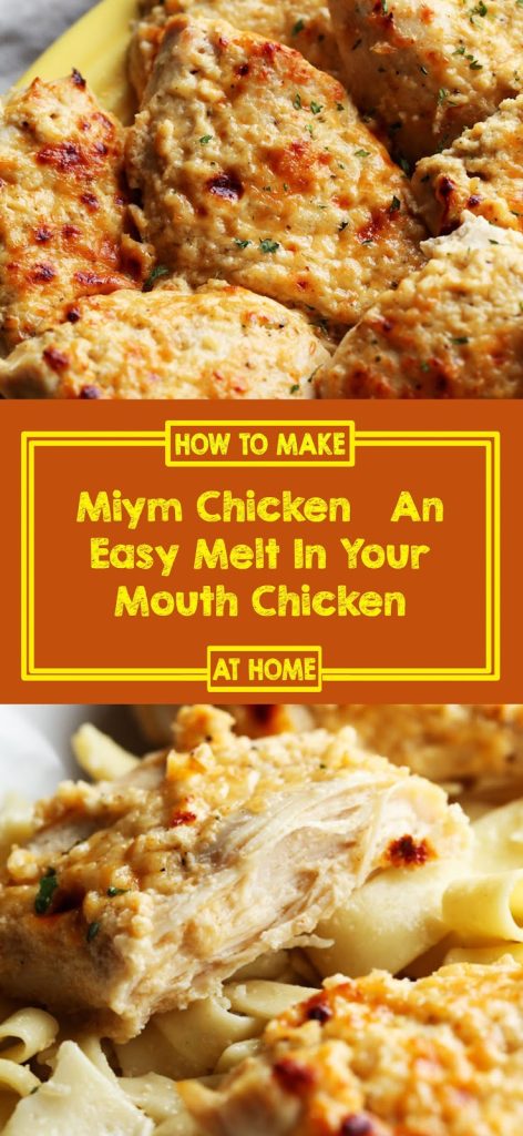 Melt In Your Mouth Chicken